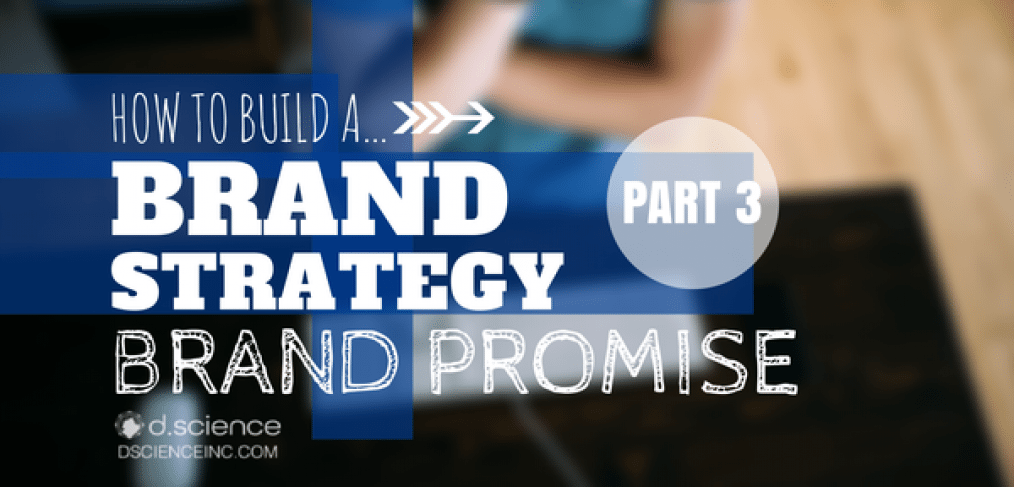 Brand Strategy: Brand Promise The ultimate guide part 3