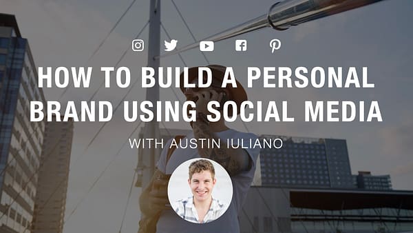 How to Build A Personal Brand using Social Media